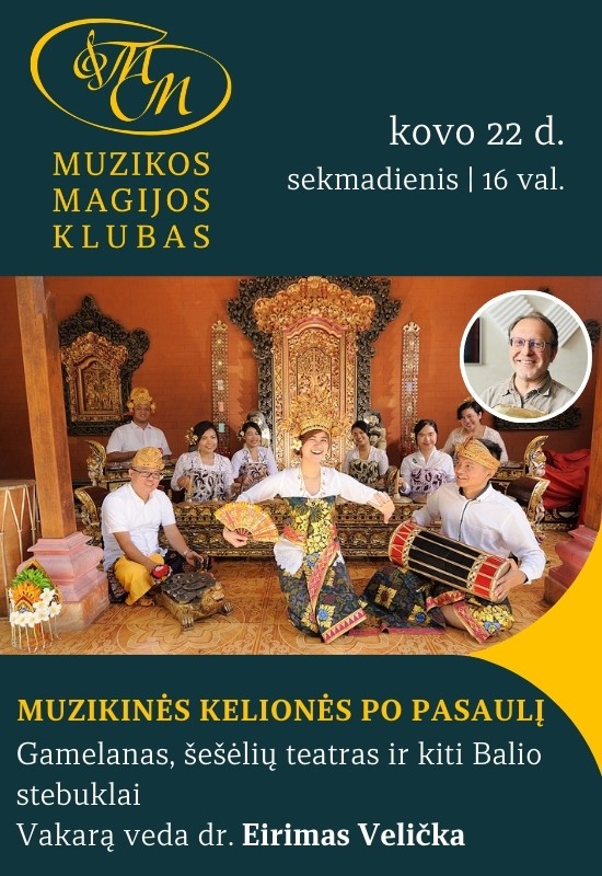 Buy tickets MUZIKINĖS KELIONĖS PO PASAULĮ SU EIRIMU VELIČKA | Gamelanas, šešėlių teatras ir kiti Balio stebuklai Vilnius, Muzikos magijos klubas March 22