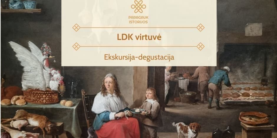 Buy tickets LDK virtuvė | Degustacija | 02.01 Kaunas, Kauno pilis February 01