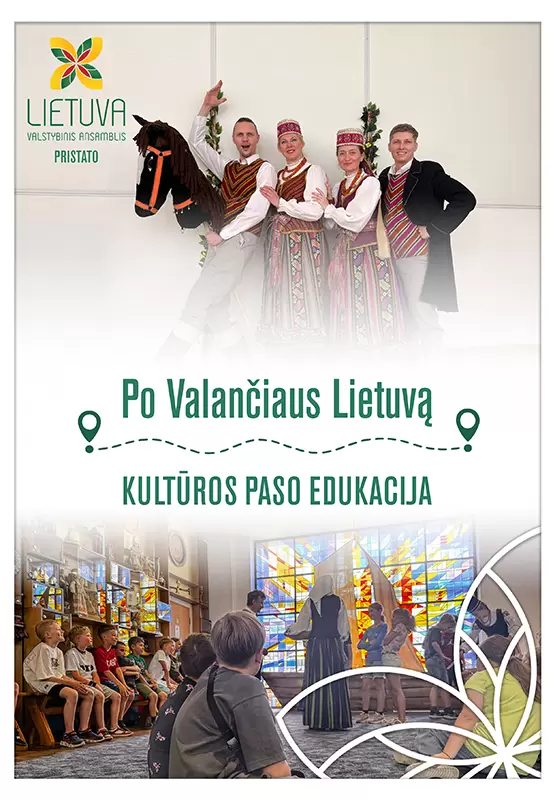 Buy tickets Kultūros paso edukacija „Po Valančiaus Lietuvą“ Vilnius, Valstybinis ansamblis LIETUVA May 18-22