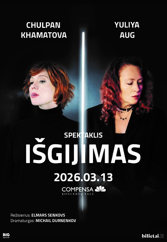 Купить билеты SPEKTAKLIS IŠGIJIMAS Vilnius, COMPENSA koncertų salė Март 13