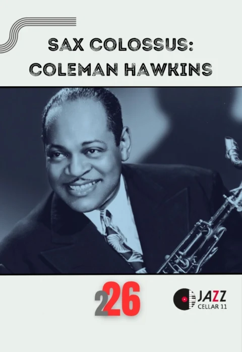 Купить билеты Sax Colossus: Coleman Hawkins Vilnius, Jazz Cellar 11 Февраль 26