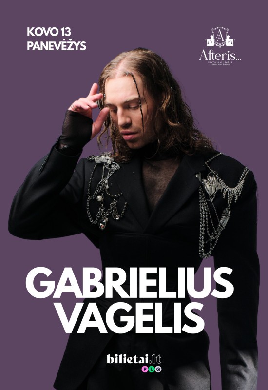 Купить билеты Gabrielius Vagelis  / PANEVĖŽYS / 03-13 Panevėžys, Naktinis klubas ir renginių erdvė AFTERIS Март 13
