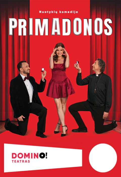 Pirkti bilietus DOMINO teatras | komedija PRIMADONOS Vilnius, DOMINO teatras Balandis 25