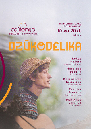 Buy tickets DZŪKODELIKA Šiauliai, Polifonijos koncertų salė March 20