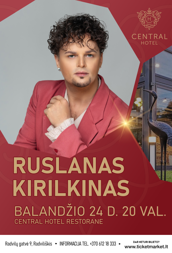 Pirkt biļetes Muzikinis vakaras. RUSLANAS KIRILKINAS Radviliškis, Central Hotel (Radvilų g. 9) Aprīlis 24