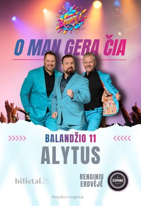 Pirkti bilietus (PERKELTAS) Bavarija | Alytus | Renginių erdvė Domino Alytus, Klubas Domino Balandis 11