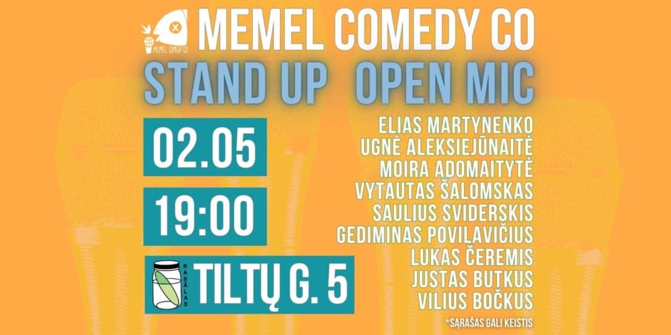 Pirkti bilietus STAND UPOpen Mic - Memel Comedy Co - (02.05) Klaipėda / baras Rasãlas Klaipėda, Baras Rasãlas Vasaris 05