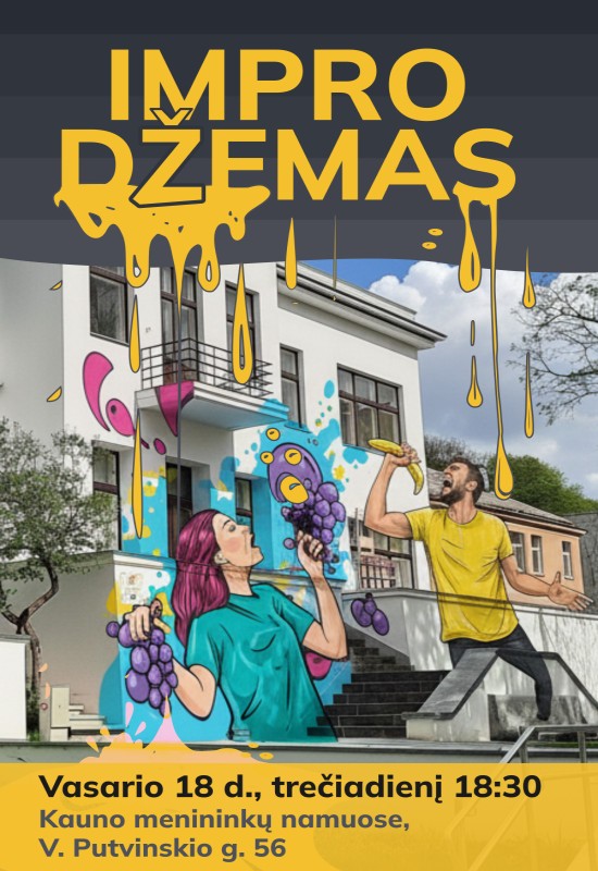 Pirkt biļetes IMPRO džemas (komedijos vakaras) Kaunas, Kauno menininkų namai Februāris 18