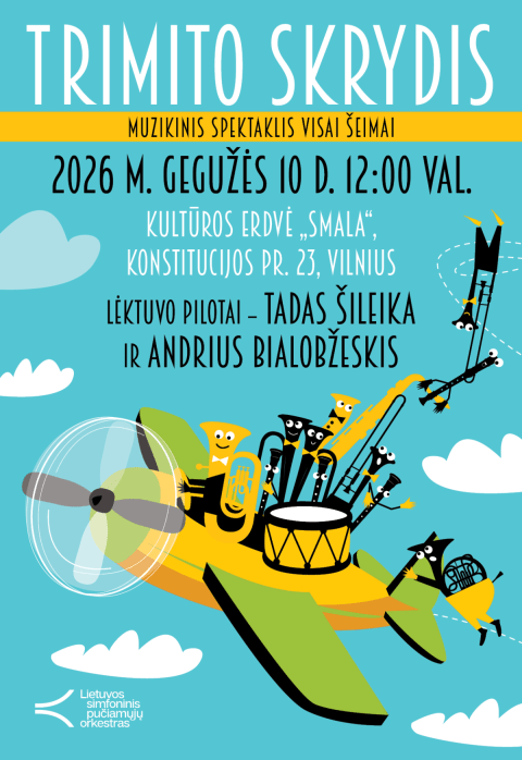 Купить билеты MUZIKINIS SPEKTAKLIS „TRIMITO SKRYDIS“ Vilnius, SMALA Май 10