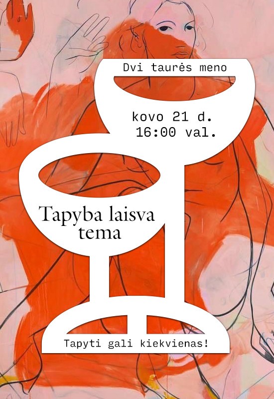 Pirkti bilietus Tapyba laisva tema Vilnius, Dvi taurės meno tapybos studija - dvaras Kovas 21