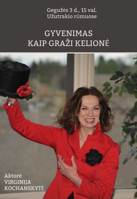 Buy tickets GYVENIMAS KAIP GRAŽI KELIONĖ | Monospektaklis Trakai, Užutrakio dvaro sodybos rūmai May 03