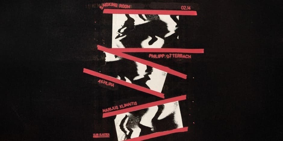 Buy tickets SMOKING ROOM: PHILIPP OTTERBACH, AKVILINA, MARIJUS KLIMAITIS Vilnius, Elastica February 14-15