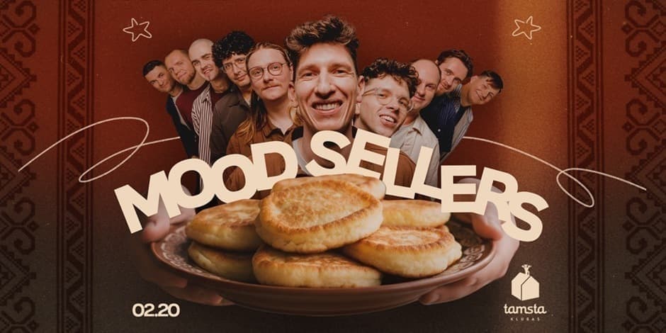 Pirkti bilietus MOOD SELLERS UŽGAVĖNĖS I TAMSTA Vilnius, TAMSTA muzikos klubas Vasaris 20