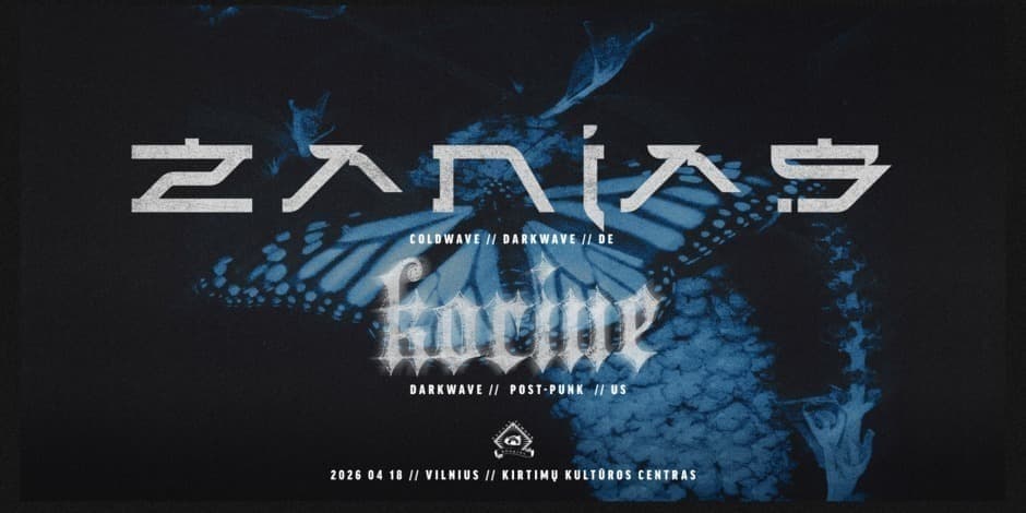 Pirkti bilietus Zanias [AU] / Korine [US] // Kirtimų KC // 04.18 Vilnius, Kirtimų kultūros centras Balandis 18