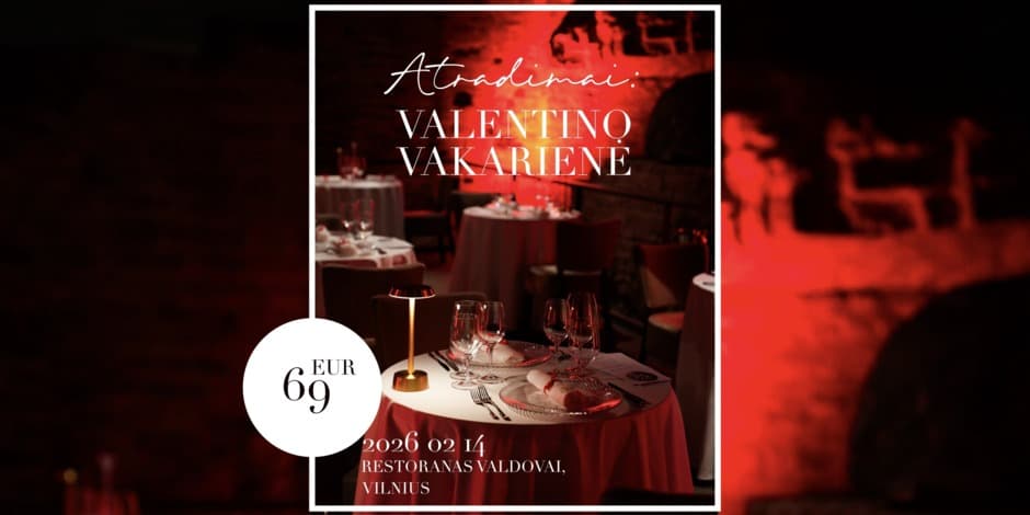 Pirkt biļetes Valentino dienos vakarienė Valdovų rūmuose Vilnius, Restoranas Valdovai Februāris 14