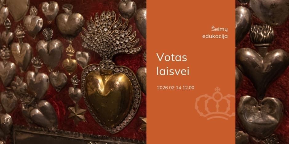 Купить билеты Šeimų edukacija „Votas laisvei“ Vilnius, Bažnytinio paveldo muziejus Февраль 14