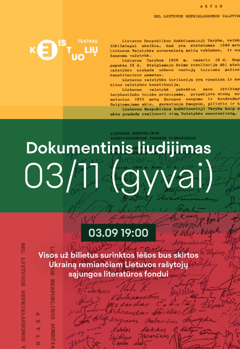 Pirkti bilietus Dokumentinis liudijimas | 03/11 (gyvai) Vilnius, Keistuolių teatras Kovas 09