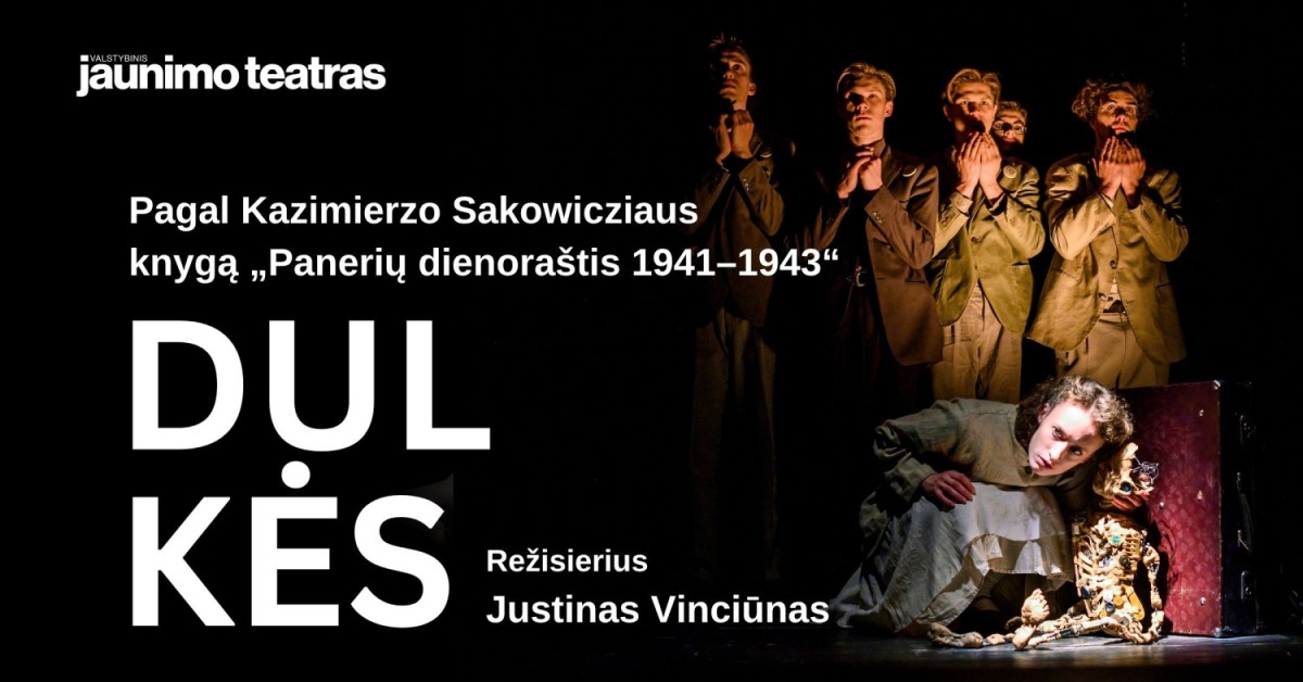 Купить билеты DULKĖS. Rež. Justinas Vinciūnas Vilnius, Valstybinis jaunimo teatras Апрель 22