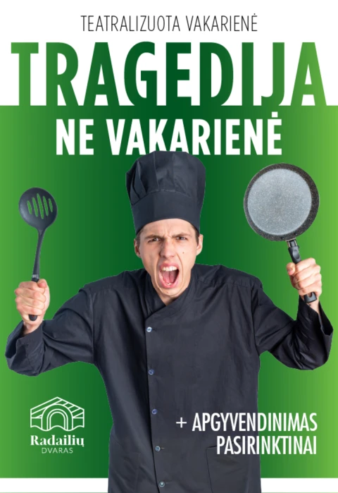 Pirkti bilietus Teatralizuota vakarienė TRAGEDIJA, NE VAKARIENĖ Klaipėdos raj., Radailių dvaras Balandis 17
