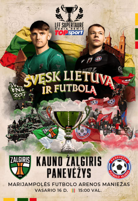 Купить билеты LFF Supertaurė, kurią remia TOPsport 2026: Kauno Žalgiris - FK Panevėžys Marijampolė, Marijampolės futbolo arenos maniežas Февраль 16