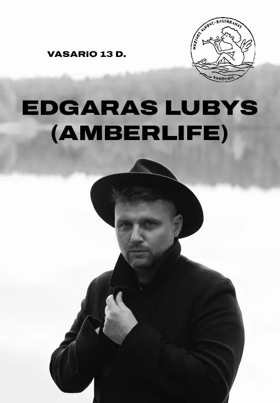 Купить билеты Edgaras Lubys (Amberlife) Palanga, Muzikos klubas Vandenis Февраль 13