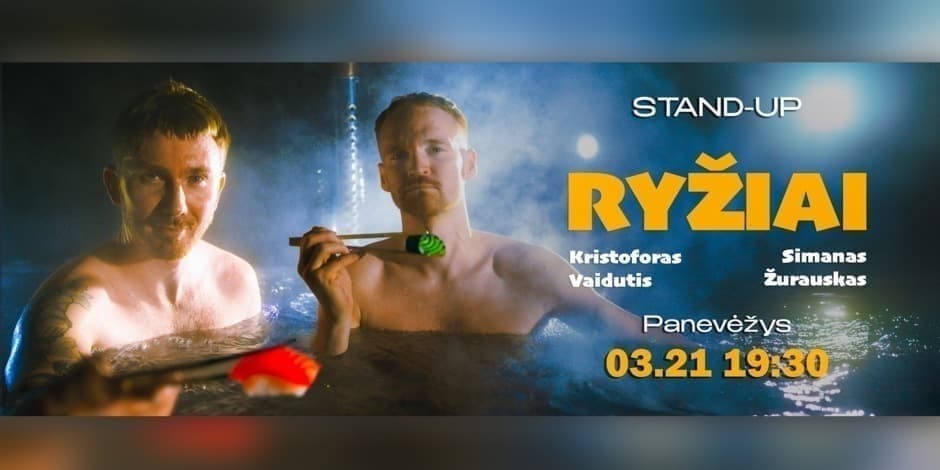 Pirkt biļetes STAND UP | RYŽIAI | PANEVĖŽYS Panevėžys, Desperado Marts 21