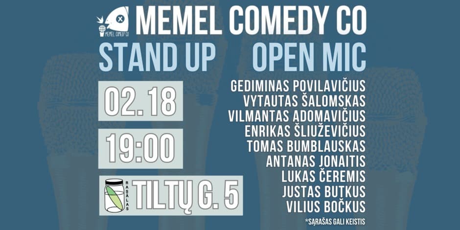 Pirkt biļetes STAND UPOpen Mic - Memel Comedy Co - (02.18) Klaipėda / baras Rasãlas Klaipėda, Baras Rasãlas Februāris 18