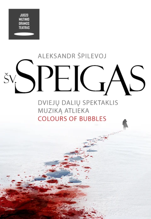 Pirkt biļetes JMDT | ŠV. SPEIGAS rež. Aleksandr Špilevoj Panevėžys, Juozo Miltinio dramos teatras Aprīlis 10
