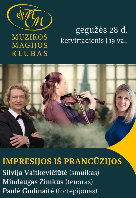 Pirkti bilietus Impresijos iš Prancūzijos | S. Vaitkevičiūtė, M. Zimkus, P. Gudinaitė Vilnius, Muzikos magijos klubas Gegužė 28