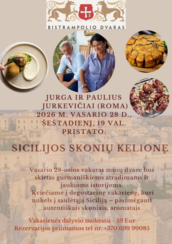 Pirkt biļetes Sicilijos skonių kelionė su Jurga ir Pauliumi Jurkevičiais Panevėžys, Bistrampolio dvaras Februāris 28