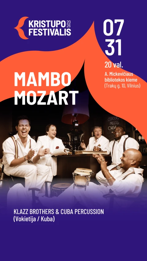 Купить билеты KRISTUPO FESTIVALIS | KLAZZ BROTHERS & CUBA PERCUSSION: MAMBO MOZART Vilnius, A. Mickevičiaus bibliotekos kiemas Июль 31