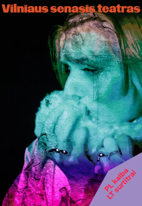 Buy tickets Kata Wéber „MOTERS DALYS“ rež. Uršulė Bartoševičiūtė Vilnius, Vilniaus Senasis Teatras May 02