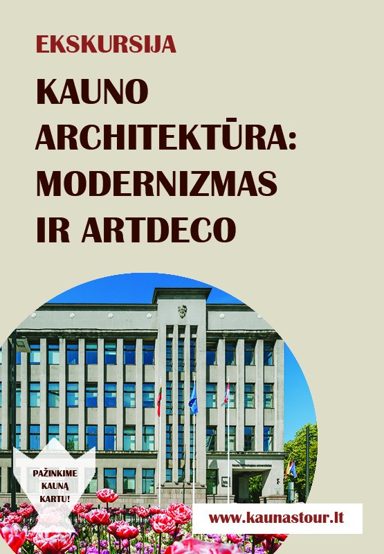 Pirkti bilietus EKSKURSIJA KAUNO TARPUKARIO MODERNIZMAS IR ART DECO Kaunas, Kauno Naujamiestis UNESCO paveldo teritorija Balandis 06