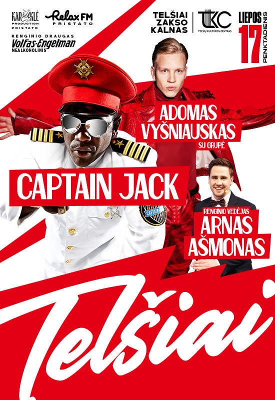 Buy tickets CAPTAIN JACK, Adomas Vyšniauskas su grupe ir kt. | Telšiai Telšiai, Zakso kalnas July 17