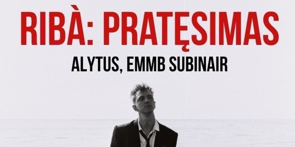 Pirkt biļetes Kristijonas Ribaitis | RIBÀ: pratęsimas | Alytus (+AKTU) Alytus, EMMB SUBinAIR Aprīlis 04