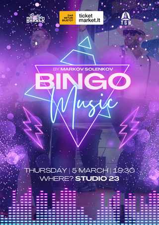 Купить билеты MUSIC BINGO Vilnius, Studio 23 Март 05