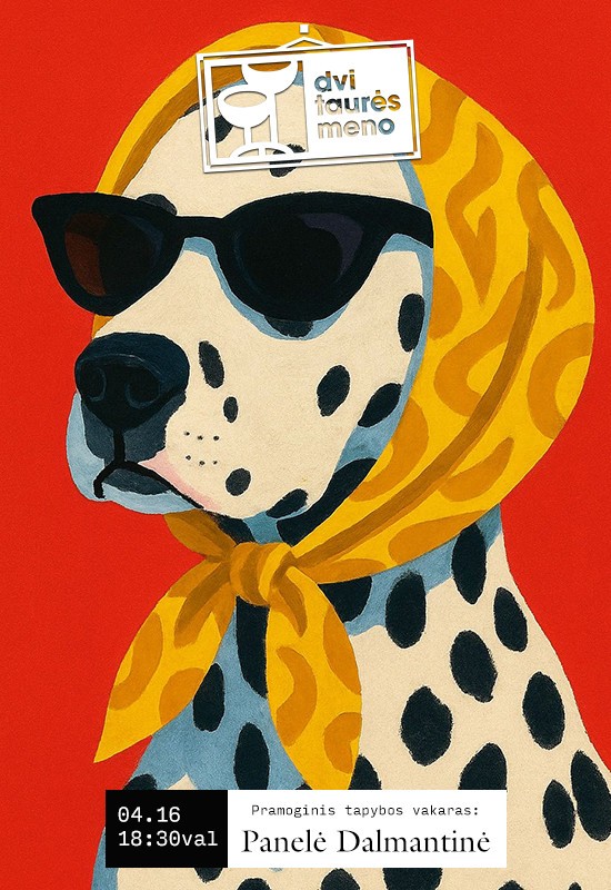 Pirkt biļetes Tapybos vakaras: Panelė Dalmantinė Vilnius, Dvi taurės meno tapybos studija - dvaras Aprīlis 16