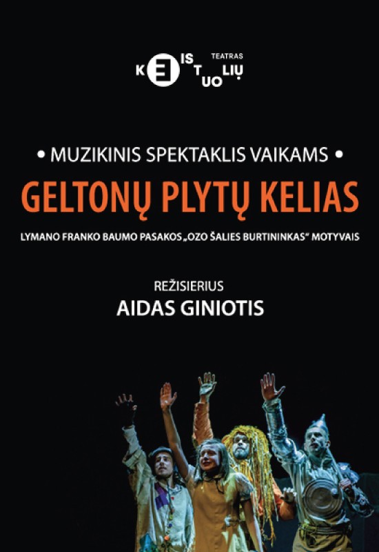 Pirkti bilietus KEISTUOLIAI I Geltonų plytų kelias Vilnius, Keistuolių teatras Rugsėjis 27