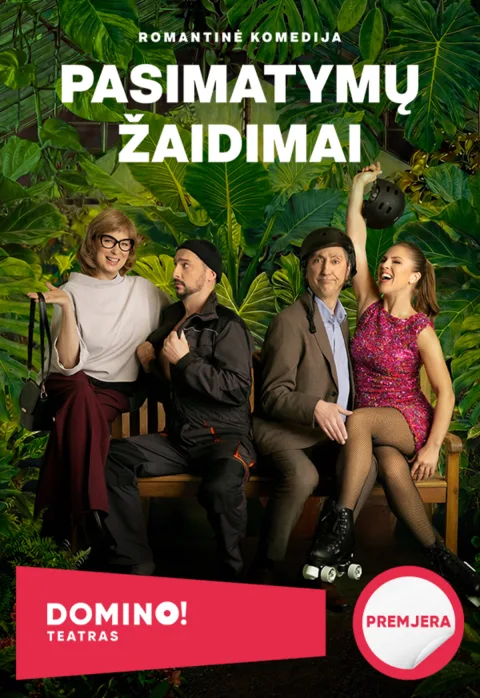 Pirkti bilietus DOMINO teatras | premjera PASIMATYMŲ ŽAIDIMAI Raseiniai, Raseinių rajono kultūros centras Gegužė 03