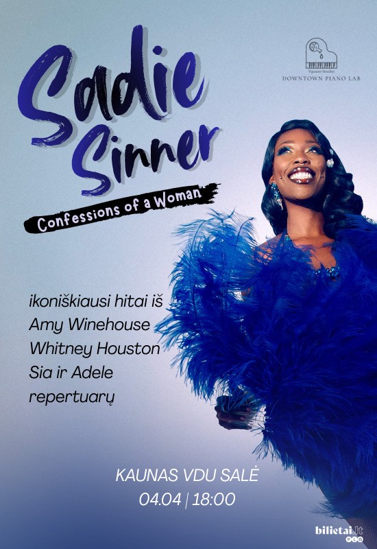 Купить билеты Sadie Sinner | Confessions of a Woman | Kaunas Kaunas, VDU didžioji salė Апрель 04