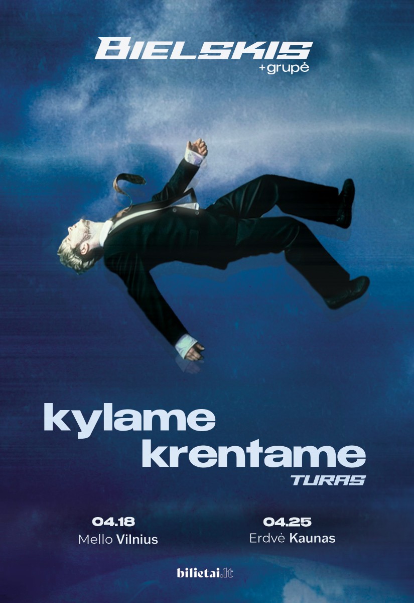 Pirkti bilietus bielskis KYLAME/KRENTAME | VILNIUS Vilnius, Mello Balandis 18