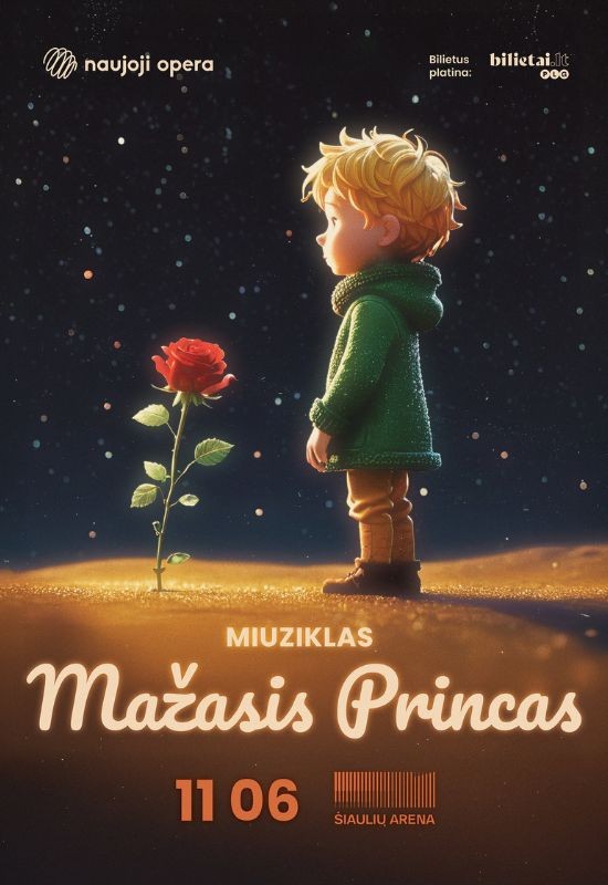 Pirkti bilietus (Šiauliai) Miuziklas MAŽASIS PRINCAS Šiauliai, Šiaulių arena Lapkritis 06