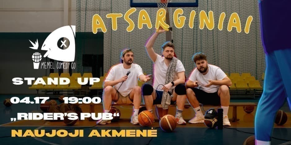 Pirkt biļetes ATSARGINIAI | Memel Comedy Co | Stand Up Turas | Naujoji Akmenė - 04.17 Naujoji Akmenė, Riders Pub Naujoji Akmenė Aprīlis 17