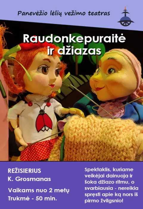Buy tickets „RAUDONKEPURAITĖ IR DŽIAZAS“, rež. K. Grosmanas Panevėžys, Panevėžio lėlių vežimo teatras March 01