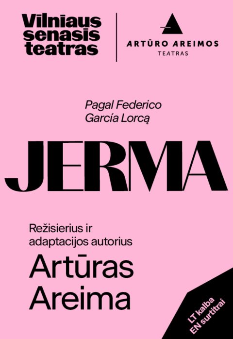 Pirkti bilietus Pagal Federico García Lorcą „JERMA“ rež. Artūras Areima Vilnius, Vilniaus Senasis Teatras Gegužė 08