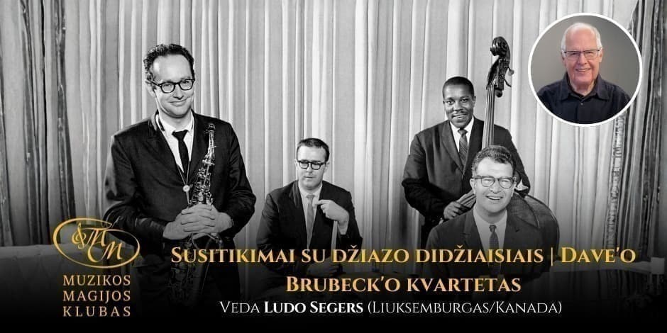 Pirkt biļetes Susitikimai su džiazo didžiaisiais | Dave'o Brubeck'o kvartetas Vilnius, Muzikos magijos klubas Aprīlis 12