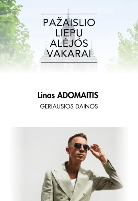 Pirkt biļetes Pažaislio liepų alėjos vakarai | Linas Adomaitis ir gyvo garso grupė Kaunas, Pažaislio vienuolynas Jūlijs 15