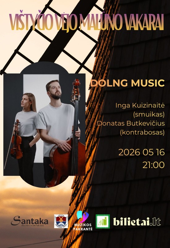 Pirkti bilietus Vištyčio vėjo malūno vakarai. Dolng Music Vištyčio seniūnija, Vištyčio vėjo malūnas Gegužė 16