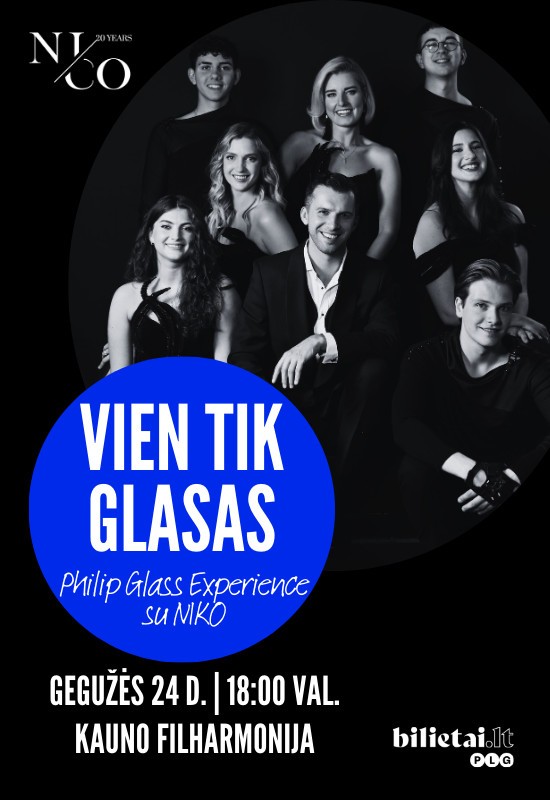 Pirkt biļetes Vien tik Glasas. Philip Glass Experience su NIKO Kaunas, Kauno valstybinė filharmonija Maijs 24