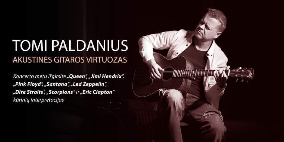 Купить билеты Tomi Paldanius - Akustinės gitaros virtuozas | Kaunas Kaunas, Kauno menininkų namai Апрель 30